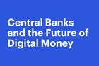 Bancos centrais e o futuro do dinheiro